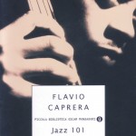Flavio Caprera, Jazz 101